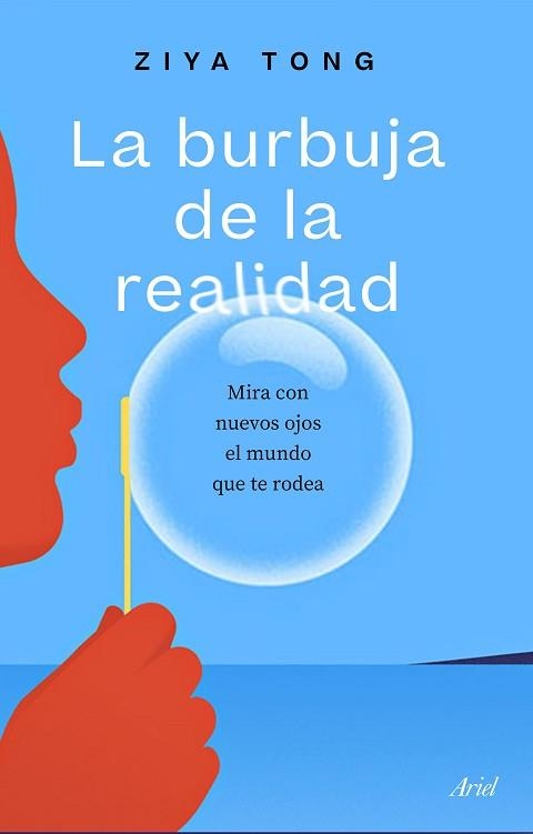 BURBUJA DE LA REALIDAD, LA | 9788434433519 | TONG, ZIYA | Llibreria Aqualata | Comprar llibres en català i castellà online | Comprar llibres Igualada