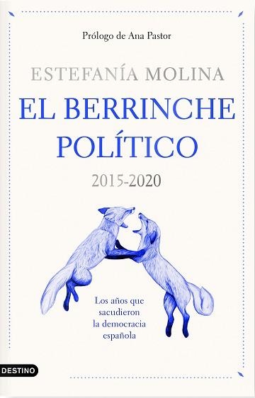 BERRINCHE POLÍTICO, EL | 9788423359578 | MOLINA, ESTEFANÍA | Llibreria Aqualata | Comprar llibres en català i castellà online | Comprar llibres Igualada