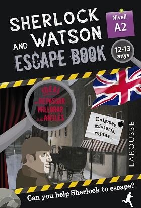 SHERLOCK & WATSON. ESCAPE BOOK PER REPASSAR ANGLÈS. 12-13 ANYS. NIVELL A2 | 9788418473333 | SAINT-MARTIN, GILLES | Llibreria Aqualata | Comprar llibres en català i castellà online | Comprar llibres Igualada