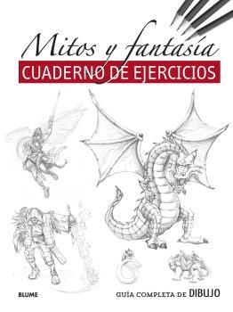 GUÍA COMPLETA DE DIBUJO. MITOS Y FANTASÍA (EJERCICIOS) | 9788418459481 | VARIOS AUTORES | Llibreria Aqualata | Comprar llibres en català i castellà online | Comprar llibres Igualada