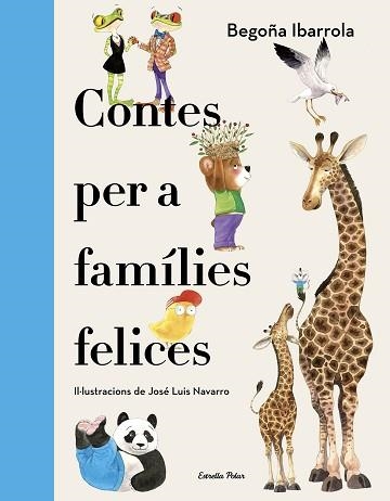 CONTES PER A FAMÍLIES FELICES | 9788418444234 | IBARROLA, BEGOÑA | Llibreria Aqualata | Comprar llibres en català i castellà online | Comprar llibres Igualada