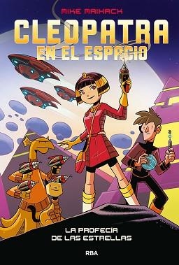 CLEOPATRA EN EL ESPACIO 1. LA PROFECÍA DE LAS ESTRELLAS | 9788427222823 | MAIHACK, MIKE | Llibreria Aqualata | Comprar llibres en català i castellà online | Comprar llibres Igualada