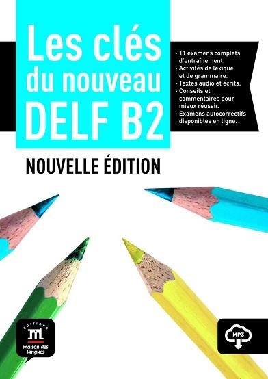 CLES DU NOUVEAU DELF B2 NOUVELLE EDITION LIVRE DE LELEVE | 9788416657704 | AA.VV | Llibreria Aqualata | Comprar llibres en català i castellà online | Comprar llibres Igualada