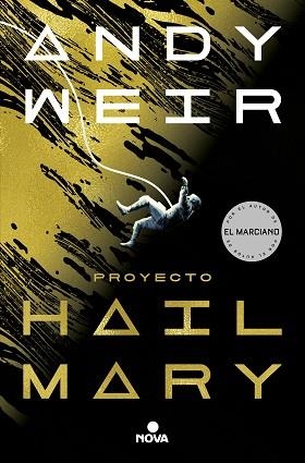 PROYECTO HAIL MARY | 9788418037016 | WEIR, ANDY | Llibreria Aqualata | Comprar llibres en català i castellà online | Comprar llibres Igualada