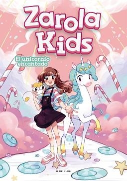 ZAROLA KIDS 1. EL UNICORNIO ENCANTADO | 9788418054297 | ZAROLA | Llibreria Aqualata | Comprar llibres en català i castellà online | Comprar llibres Igualada