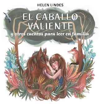 CABALLO VALIENTE Y OTROS CUENTOS PARA LEER EN FAMILIA, EL | 9788448857912 | LINDES, HELEN | Llibreria Aqualata | Comprar llibres en català i castellà online | Comprar llibres Igualada