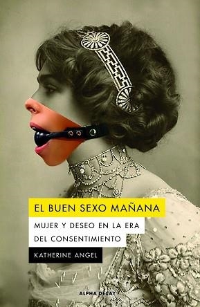 BUEN SEXO MAÑANA, EL | 9788412290172 | ANGEL KATHERINE | Llibreria Aqualata | Comprar llibres en català i castellà online | Comprar llibres Igualada