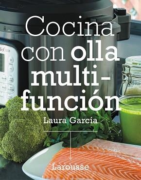 COCINA CON OLLA MULTIFUNCIÓN | 9788418473296 | GARCÍA MATILLA, LAURA | Llibreria Aqualata | Comprar llibres en català i castellà online | Comprar llibres Igualada