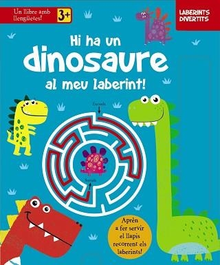 HI HA UN DINOSAURE AL MEU LABERINT! | 9788413490335 | AA.VV. | Llibreria Aqualata | Comprar llibres en català i castellà online | Comprar llibres Igualada