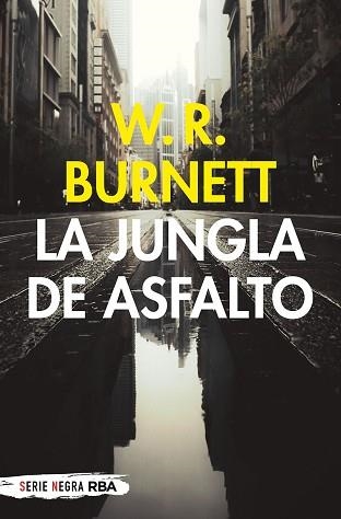 JUNGLA DE ASFALTO, LA (BOLSILLO) | 9788491875482 | BURNETT, WILLIAM RILEY | Llibreria Aqualata | Comprar llibres en català i castellà online | Comprar llibres Igualada