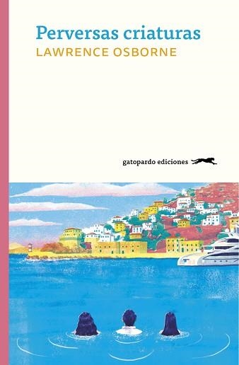 PERVERSAS CRIATURAS | 9788412302127 | OSBORNE, LAWRENCE | Llibreria Aqualata | Comprar llibres en català i castellà online | Comprar llibres Igualada