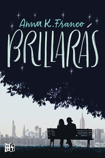 BRILLARÁS | 9788412314670 | FRANCO, ANNA K. | Llibreria Aqualata | Comprar llibres en català i castellà online | Comprar llibres Igualada