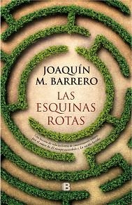 ESQUINAS ROTAS, LAS | 9788466663144 | BARRERO, JOAQUÍN M. | Llibreria Aqualata | Comprar llibres en català i castellà online | Comprar llibres Igualada