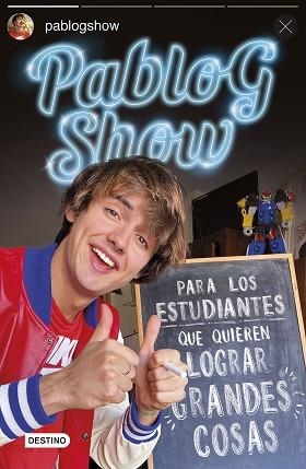 PARA LOS ESTUDIANTES QUE QUIEREN LOGRAR GRANDES COSAS | 9788408242888 | SHOW, PABLO G. | Llibreria Aqualata | Comprar llibres en català i castellà online | Comprar llibres Igualada