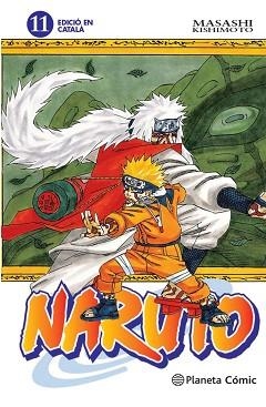 NARUTO 11/72 (CATALÀ) | 9788415821168 | KISHIMOTO, MASASHI | Llibreria Aqualata | Comprar llibres en català i castellà online | Comprar llibres Igualada