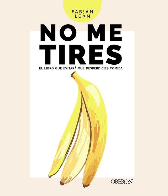 NO ME TIRES | 9788441543850 | LEÓN, FABIÁN | Llibreria Aqualata | Comprar llibres en català i castellà online | Comprar llibres Igualada