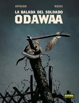 BALADA DEL SOLDADO ODAWAA, LA | 9788467945768 | APIKIAN/ROSSI | Llibreria Aqualata | Comprar llibres en català i castellà online | Comprar llibres Igualada