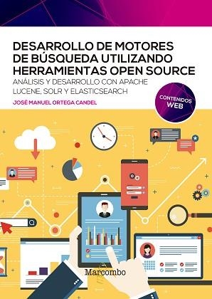 DESARROLLO DE MOTORES DE BÚSQUEDA UTILIZANDO HERRAMIENTAS OPEN SOURCE | 9788426733115 | ORTEGA CANDEL, JOSÉ MANUEL | Llibreria Aqualata | Comprar llibres en català i castellà online | Comprar llibres Igualada