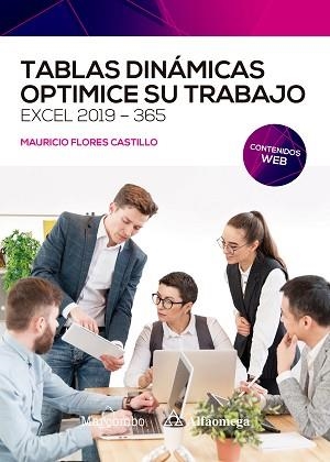 TABLAS DINÁMICAS. OPTIMICE SU TRABAJO. EXCEL 2019-365 | 9788426733146 | FLORES CASTILLO, JOSÉ MAURICIO | Llibreria Aqualata | Comprar llibres en català i castellà online | Comprar llibres Igualada