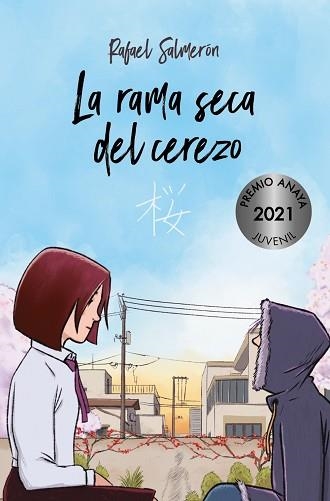 RAMA SECA DEL CEREZO, LA | 9788469885956 | SALMERÓN, RAFAEL | Llibreria Aqualata | Comprar llibres en català i castellà online | Comprar llibres Igualada