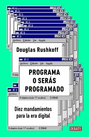 PROGRAMA O SERÁS PROGRAMADO | 9788417636890 | RUSHKOFF, DOUGLAS | Llibreria Aqualata | Comprar llibres en català i castellà online | Comprar llibres Igualada