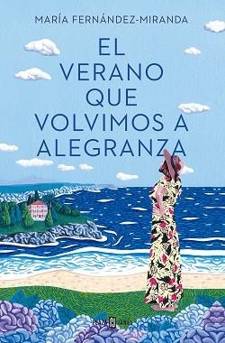 VERANO QUE VOLVIMOS A ALEGRANZA, EL | 9788401027000 | FERNÁNDEZ-MIRANDA, MARÍA | Llibreria Aqualata | Comprar llibres en català i castellà online | Comprar llibres Igualada