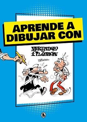 APRENDE A DIBUJAR CON MORTADELO Y FILEMÓN (MORTADELO Y FILEMÓN. ACTIVIDADES) | 9788402425430 | IBÁÑEZ, FRANCISCO | Llibreria Aqualata | Comprar llibres en català i castellà online | Comprar llibres Igualada