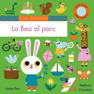 BEA AL PARC, LA | 9788418135958 | CROWTON, MELISSA | Llibreria Aqualata | Comprar llibres en català i castellà online | Comprar llibres Igualada