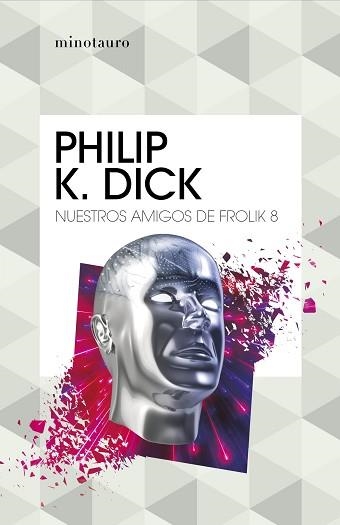 NUESTROS AMIGOS DE FROLIK 8 | 9788445007327 | DICK, PHILIP K. | Llibreria Aqualata | Comprar llibres en català i castellà online | Comprar llibres Igualada