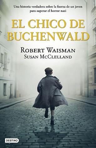 CHICO DE BUCHENWALD, EL | 9788408243236 | WAISMAN, ROBERT / MCCLELLAND, SUSAN | Llibreria Aqualata | Comprar llibres en català i castellà online | Comprar llibres Igualada