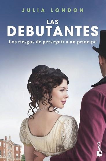 RIESGOS DE PERSEGUIR A UN PRÍNCIPE, LOS  (LAS DEBUTANTES 2) | 9788408243885 | LONDON, JULIA | Llibreria Aqualata | Comprar llibres en català i castellà online | Comprar llibres Igualada