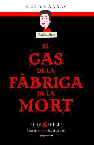 CAS DE LA FÀBRICA DE LA MORT, EL | 9788468352596 | CANALS, CUCA | Llibreria Aqualata | Comprar llibres en català i castellà online | Comprar llibres Igualada