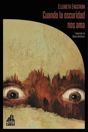 CUANDO LA OSCURIDAD NOS AMA | 9788412281323 | ENGSTROM, ELIZABETH | Llibreria Aqualata | Comprar llibres en català i castellà online | Comprar llibres Igualada