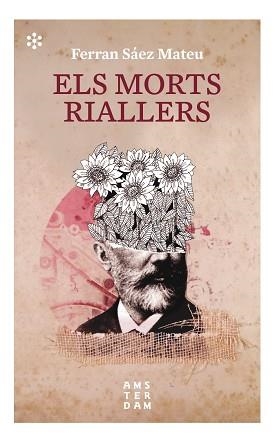 MORTS RIALLERS, ELS | 9788417918392 | SÁEZ I MATEU, FERRAN | Llibreria Aqualata | Comprar llibres en català i castellà online | Comprar llibres Igualada