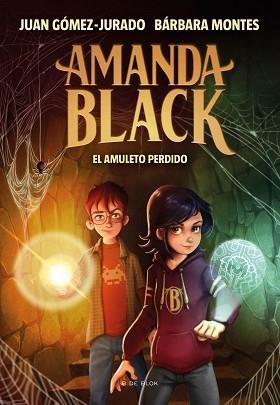 AMANDA BLACK 2. EL AMULETO PERDIDO | 9788418054327 | GÓMEZ-JURADO, JUAN/MONTES, BÁRBARA | Llibreria Aqualata | Comprar libros en catalán y castellano online | Comprar libros Igualada