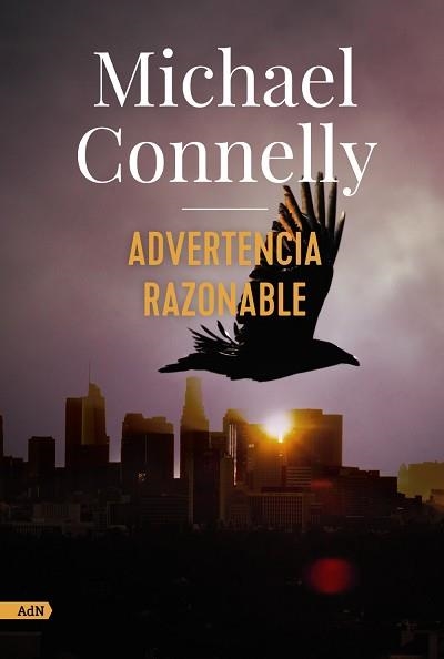 ADVERTENCIA RAZONABLE (ADN) | 9788413622293 | CONNELLY, MICHAEL | Llibreria Aqualata | Comprar llibres en català i castellà online | Comprar llibres Igualada