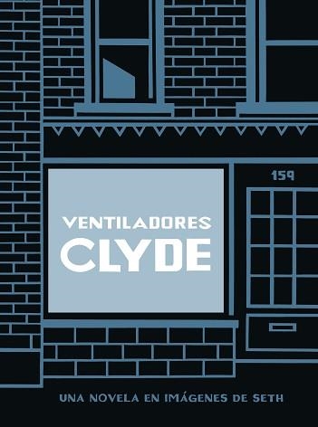 VENTILADORES CLYDE (TAPA BLANDA) | 9788418347917 | SETH | Llibreria Aqualata | Comprar llibres en català i castellà online | Comprar llibres Igualada