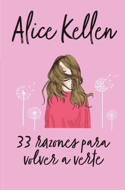 33 RAZONES PARA VOLVER A VERTE | 9788416622641 | KELLEN, ALICE | Llibreria Aqualata | Comprar libros en catalán y castellano online | Comprar libros Igualada