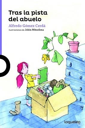 TRAS LA PISTA DEL ABUELO (LOQUELEO LILA +8) | 9788491223757 | GOMEZ CERDA, ALFREDO | Llibreria Aqualata | Comprar llibres en català i castellà online | Comprar llibres Igualada