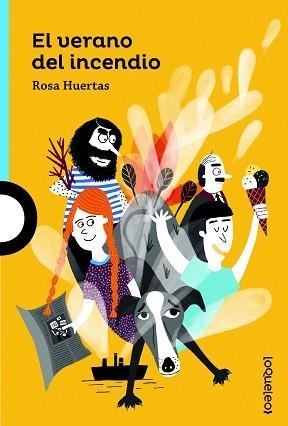 VERANO DEL INCENDIO, EL (LOQUELEO AZUL +12) | 9788491223764 | HUERTAS, ROSA | Llibreria Aqualata | Comprar llibres en català i castellà online | Comprar llibres Igualada