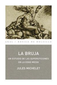 BRUJA, LA | 9788446022138 | MICHELET, JULES | Llibreria Aqualata | Comprar llibres en català i castellà online | Comprar llibres Igualada