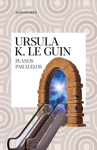 PLANOS PARALELOS | 9788445009857 | LE GUIN, URSULA K. | Llibreria Aqualata | Comprar libros en catalán y castellano online | Comprar libros Igualada