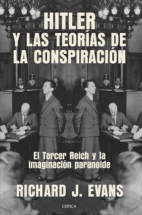 HITLER Y LAS TEORÍAS DE LA CONSPIRACIÓN | 9788491993124 | EVANS, RICHARD J. | Llibreria Aqualata | Comprar llibres en català i castellà online | Comprar llibres Igualada