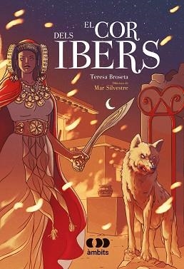 COR DELS IBERS, EL | 9788413581699 | BROSETA, TERESA | Llibreria Aqualata | Comprar llibres en català i castellà online | Comprar llibres Igualada