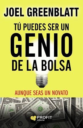 TÚ PUEDES SER UN GENIO DE LA BOLSA | 9788418464089 | GREENBLATT, JOEL | Llibreria Aqualata | Comprar llibres en català i castellà online | Comprar llibres Igualada