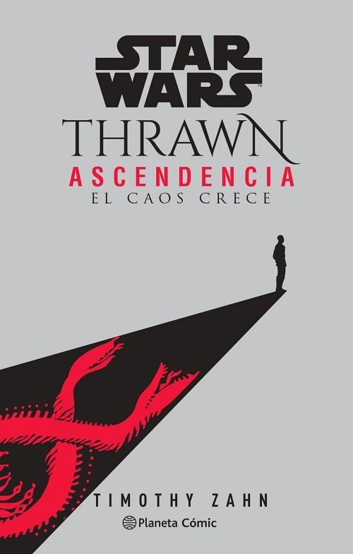 STAR WARS THRAWN ASCENDENCIA 1 - EL CAOS CRECE (NOVELA) | 9788413416892 | ZAHN, TIMOTHY | Llibreria Aqualata | Comprar llibres en català i castellà online | Comprar llibres Igualada