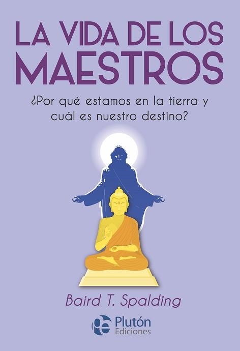 VIDA DE LOS MAESTROS, LA | 9788418211508 | SPALDING, BAIRD T. | Llibreria Aqualata | Comprar llibres en català i castellà online | Comprar llibres Igualada