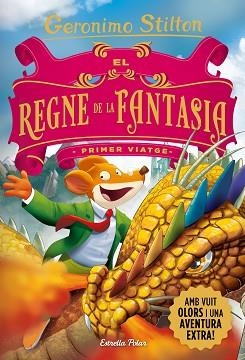 REGNE DE LA FANTASIA, AL. PRIMER VIATGE | 9788418444753 | STILTON, GERONIMO | Llibreria Aqualata | Comprar llibres en català i castellà online | Comprar llibres Igualada