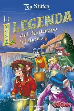 TEA STILTON 41. LA LLEGENDA DEL FANTASMA IRLANDÈS | 9788418444340 | STILTON, TEA | Llibreria Aqualata | Comprar llibres en català i castellà online | Comprar llibres Igualada