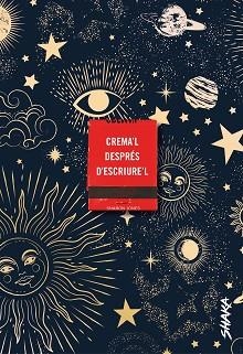 CREMA'L DESPRÉS D'ESCRIURE'L | 9788418456077 | JONES, SHARON | Llibreria Aqualata | Comprar llibres en català i castellà online | Comprar llibres Igualada